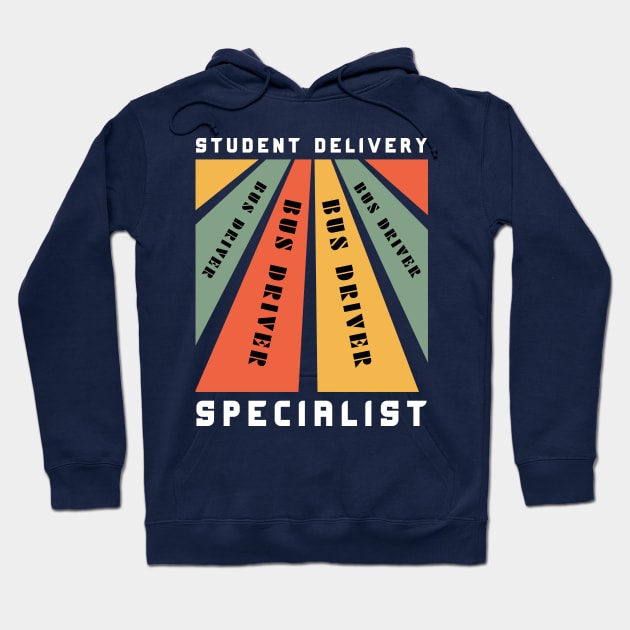 Student Delivery Specialist Design for School Bus Driver Hoodie by Artypil